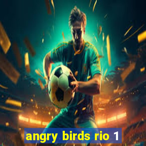 angry birds rio 1